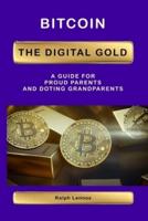 Bitcoin the Digital Gold
