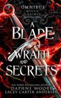 A Blade of Wrath and Secrets