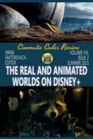 The Real and Animated Worlds on Disney+