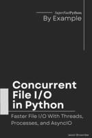 Concurrent File I/O in Python