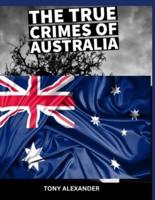 The True Crimes of Australia
