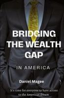 Bridging the Wealth Gap in America