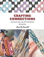 Crafting Connections