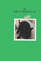TJ The Curious Cat