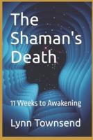 The Shaman's Death