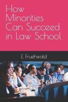 How Minorities Can Succeed in Law School