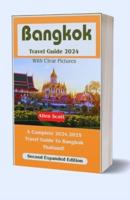 Bangkok Travel Guide 2024