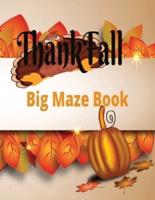 ThankFall Big Maze Book