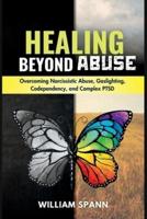 Healing Beyond Abuse