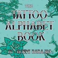 The Tattoo Alphabet Book