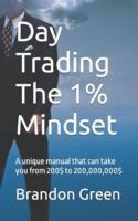 Day Trading The 1% Mindset