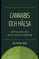 Cannabis Och Hälsa