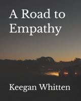 A Road to Empathy