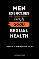 Men Exercises for a Good Sexual Health