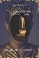 Joshua Bane & The Five Watchtowers