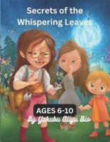 Secrets of the Whispering Leaves