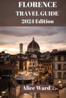 Florence Travel Guide 2024