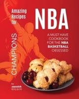 Amazing Recipes for NBA Champions