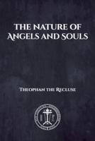 The Nature of Angels and Souls