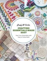 Crafting Essentials Made Easy