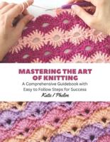 Mastering the Art of Knitting