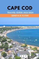Cape Cod Travel Guide 2023/2024
