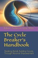 The Cycle Breaker's Handbook