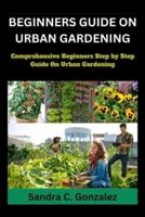 Beginners Guild on Urban Gardening