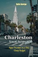 Charleston Travel Guide 2023