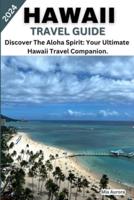 Hawaii Travel Guide 2024