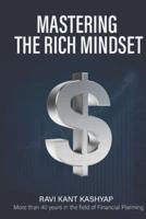 Mastering The Rich Mindset