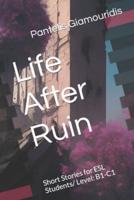 Life After Ruin