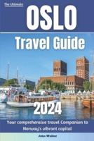 The Ultimate Oslo Travel Guide