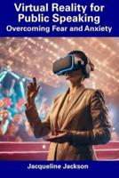 Virtual Reality for Public Speaking