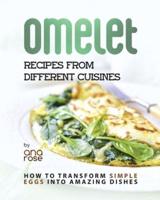 Omelet Recipes from Different Cuisines