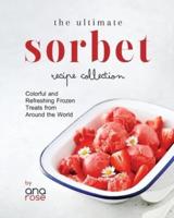 The Ultimate Sorbet Recipe Collection