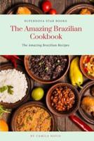 The Amazing Brazilian Cookbook