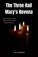 The Three Hail Mary's Novena