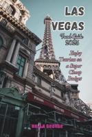 Las Vegas Travel Guide 2023