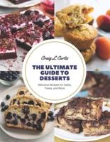 The Ultimate Guide to Desserts