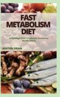 Fast Metabolism Diet