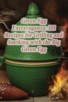 Green Egg Extravaganza