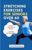 Stretching Exercises For Seniors Over 60