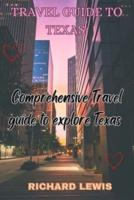 Travel Guide to Texas