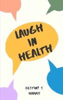 Laugh In Health
