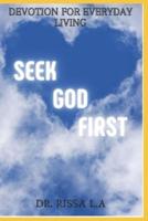 Seek God First