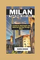 MILAN ITALY Travel Guide 2023-2025