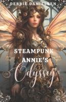 Steampunk Annie's Odyssey