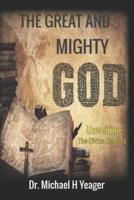 The Great and Mighty God