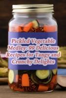 Pickled Vegetable Medley